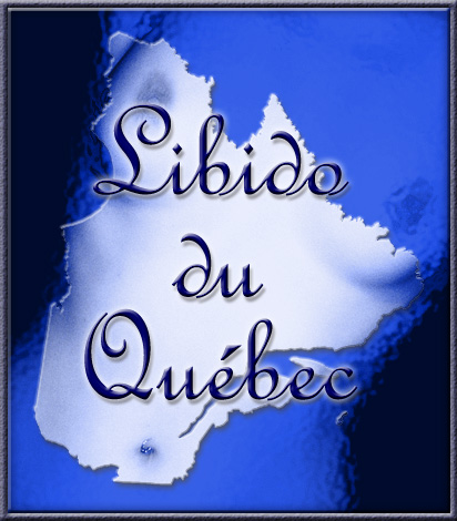 Libido du Qu&eacute;bec